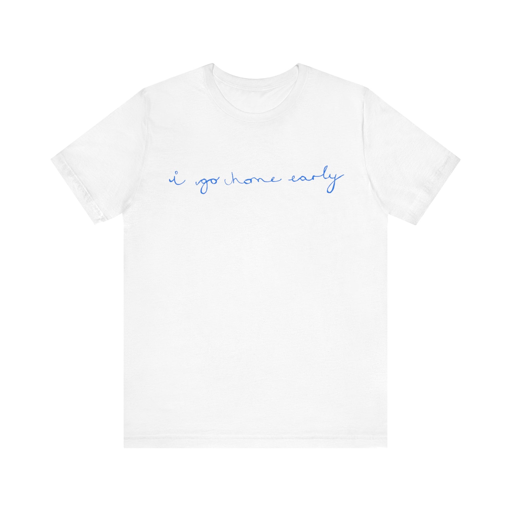 I Go Home Early Jersey T-Shirt White & Blue