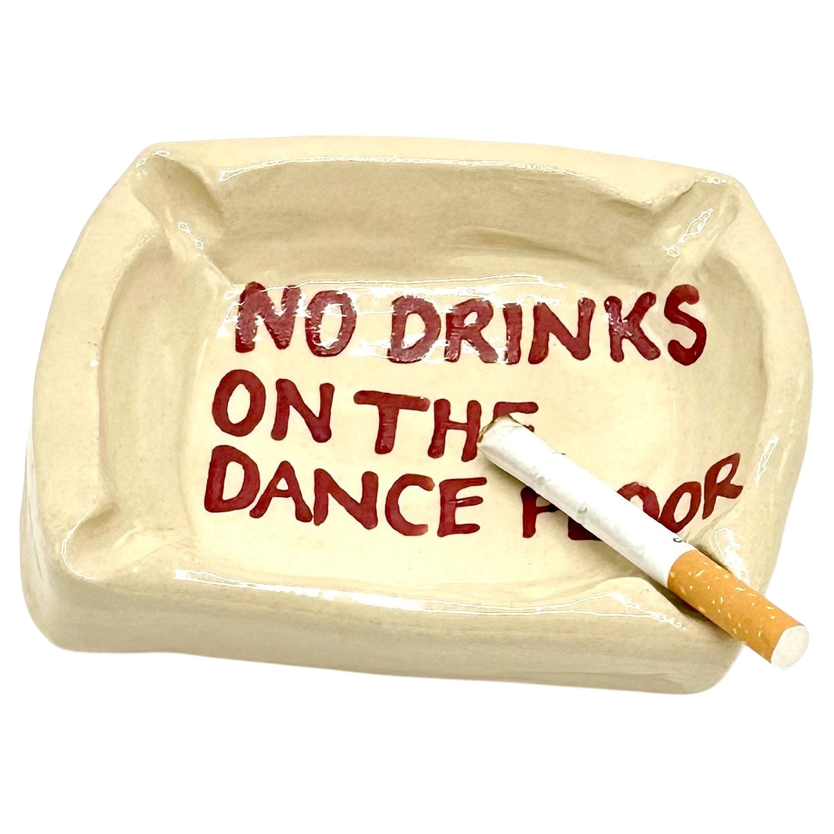No Drinks On The Dance Floor Ashtray