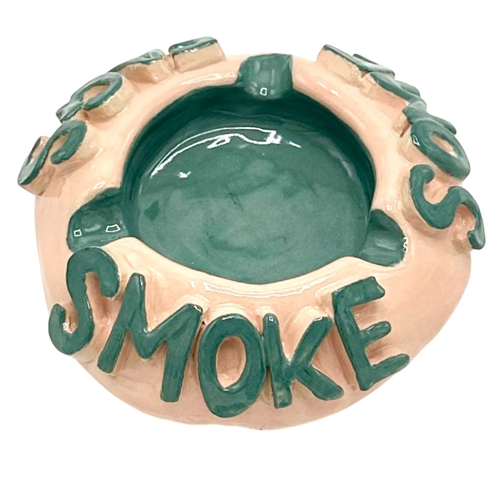 Smoke Some Fags Ashtray