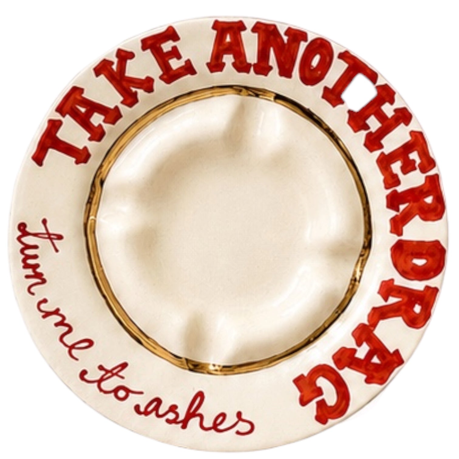 Turn Me To Ashes Ashtray