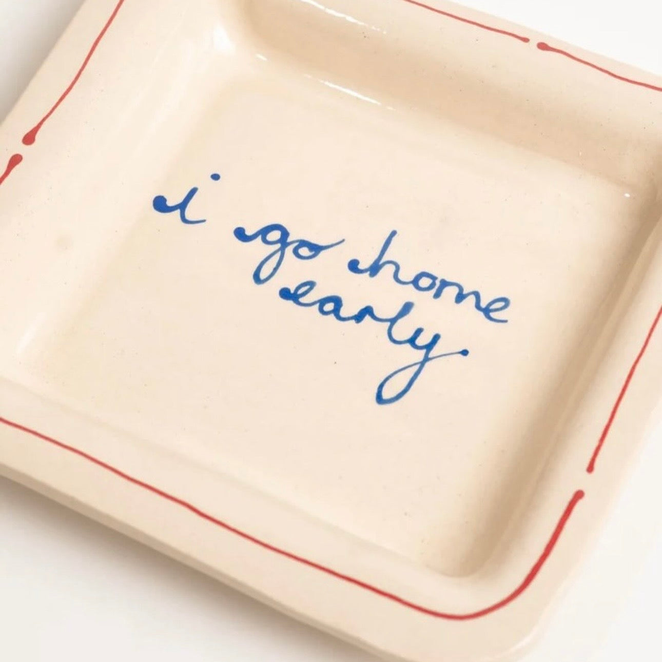 I Go Home Early Trinket Tray Red and Blue
