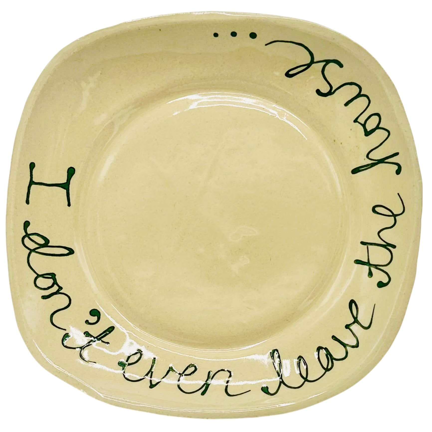 I Don’t Even Leave The House Trinket Tray