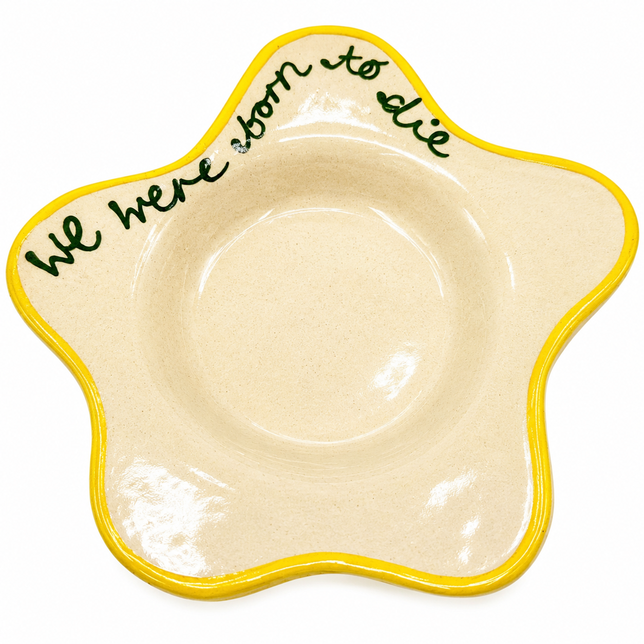 We Were Born To Die Small Bowl