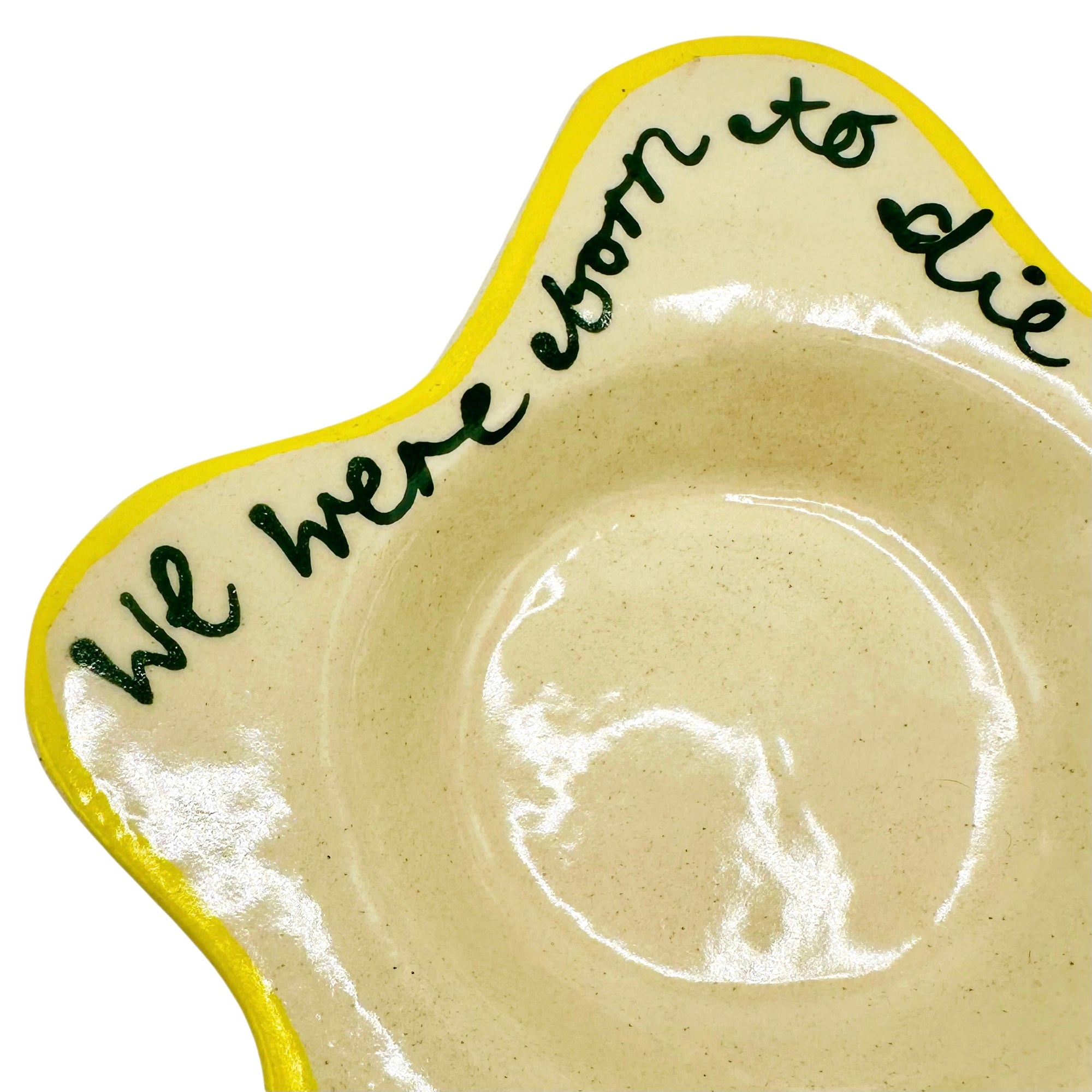 We Were Born To Die Small Plate