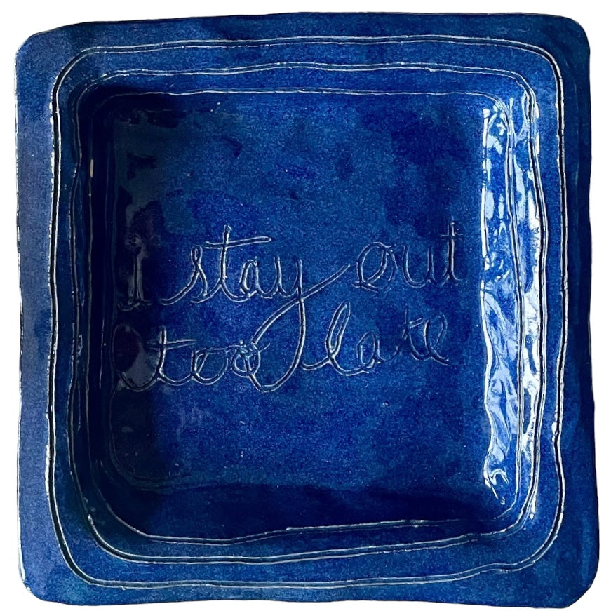 I Stay Out Too Late Trinket Tray Dark Blue
