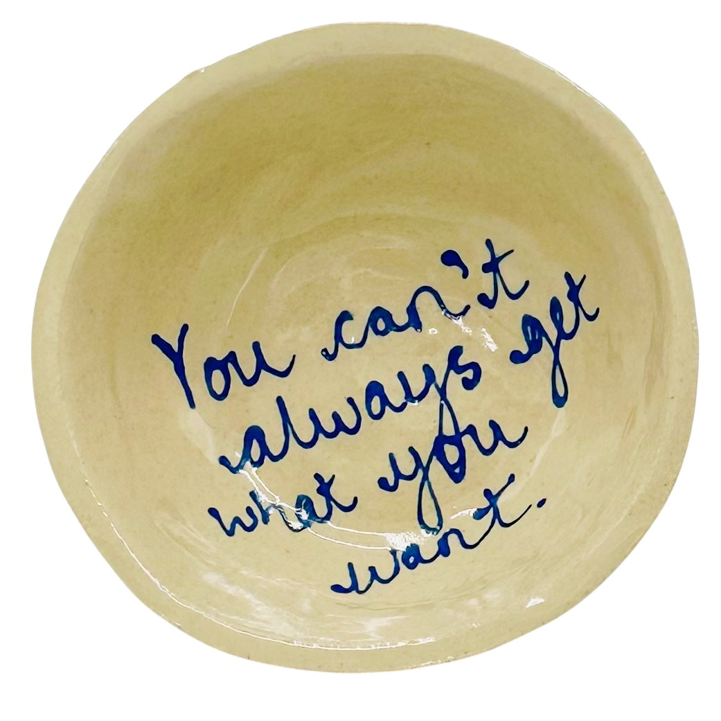 You Can't Always Small Bowl