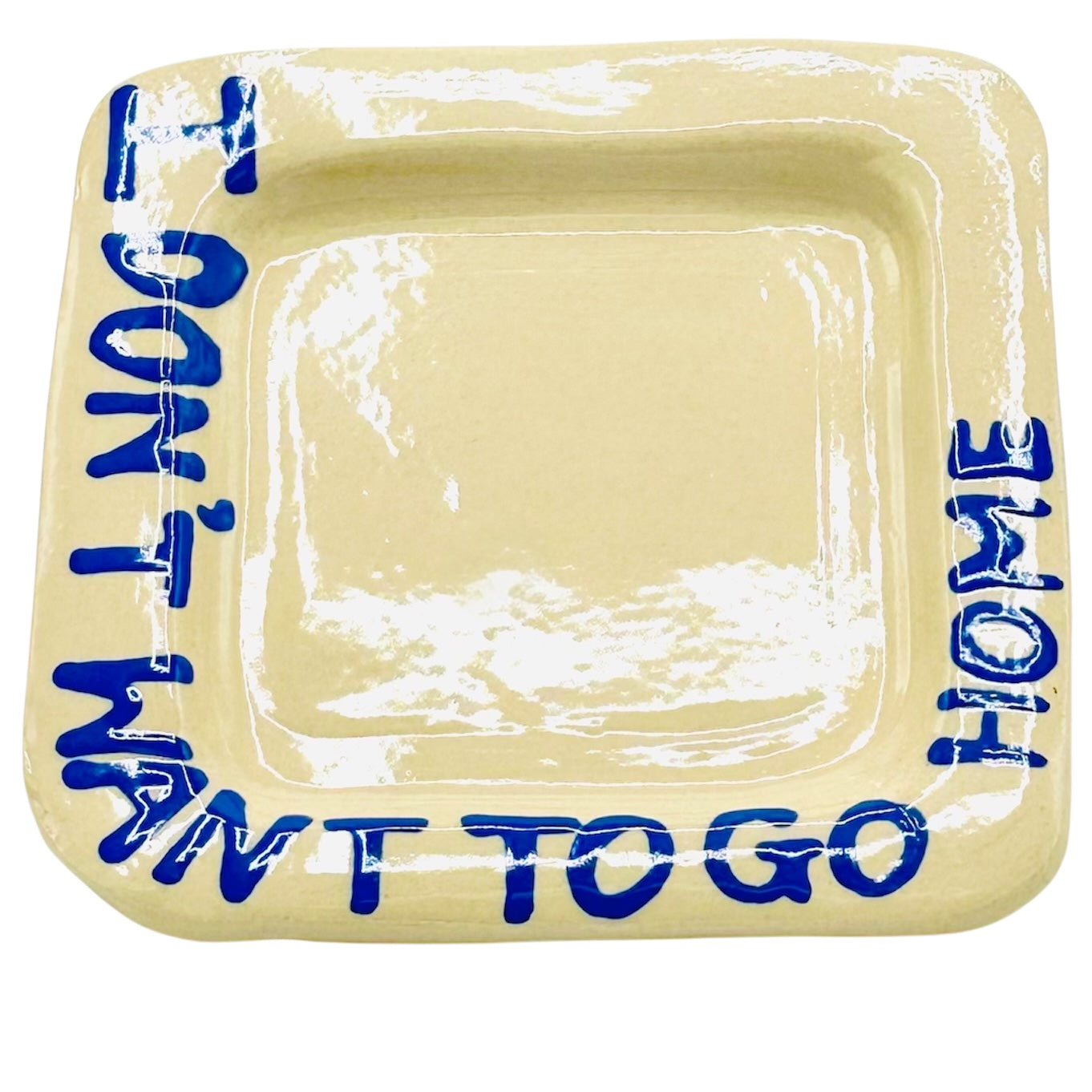 I Don't Want To Go Home Trinket Tray