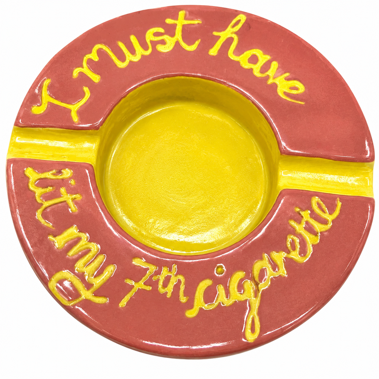 My 7th Cigarette Ashtray